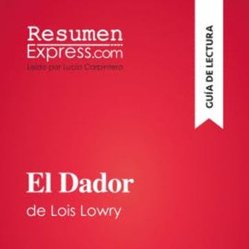 El Dador de Lois Lowry (Guía de lectura) audiobook, Yann Dalle