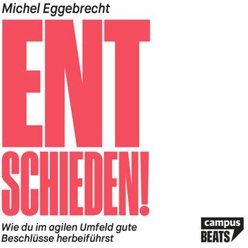 Entschieden! audiobook, Michel Eggebrecht.