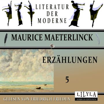 Erzählungen 5 audiobook, Maurice Maeterlinck