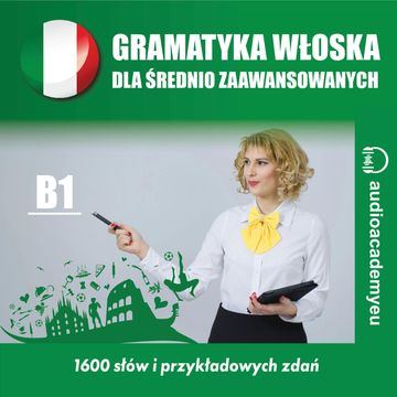 Gramatyka włoska B1 audiobook, Matteo Bianchi, Tomáš Dvořáček