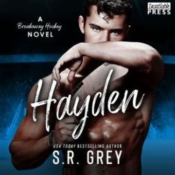 Hayden - Breakaway Hockey, Book 1 (Unabridged) audiobook, S.R. Grey
