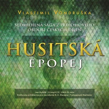 Husitská epopej audiobook, Vlastimil Vondruška