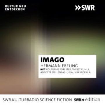 Imago, die Geschöpfe des jüngsten Tages audiobook, Hermann Ebeling