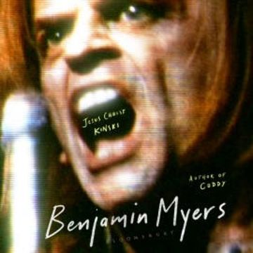 Jesus Christ Kinski audiobook, Benjamin Myers