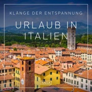 Klänge der Entspannung - Urlaub in Italien audiobook, Rasmus Broe