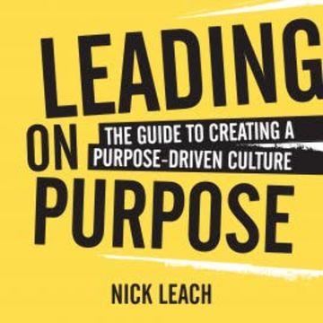 Leading On Purpose audiobook, Nick Leach