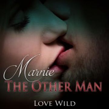Marnie - The Other Man audiobook, Love Wild