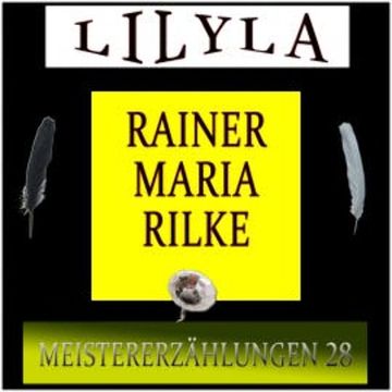 Meistererzählungen 28 audiobook, Rainer Maria Rilke