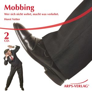 Mobbing, Horst Vetter