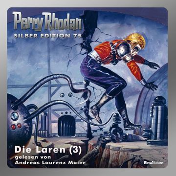 Die Laren - Teil 3 (Perry Rhodan Silber Edition 75) audiobook, H.G. Ewers