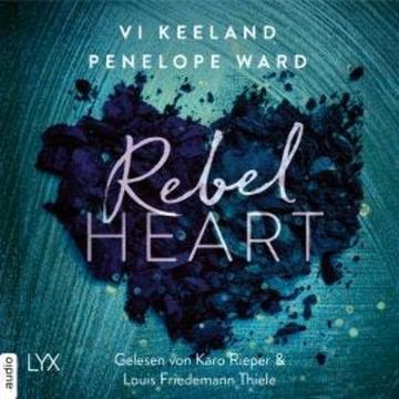 Rebel Heart - Rush-Serie, Teil 2 audiobook, Penelope Ward, Vi Keeland