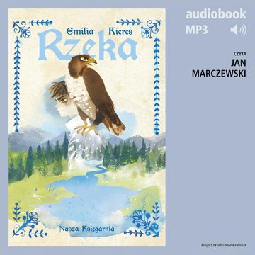 Rzeka audiobook, Emilia Kiereś