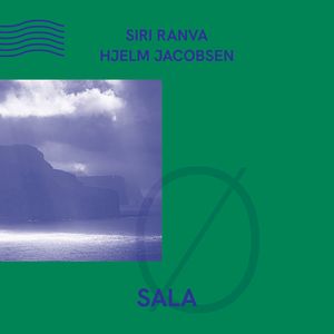 SALA, Siri Ranva Hjelm Jacobsen