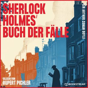Sherlock Holmes' Buch der Fälle, Sir Arthur Conan Doyle