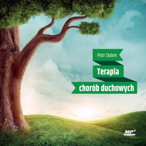Terapia chorób duchowych, Piotr Słabek