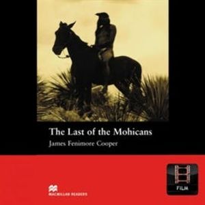 The Last of the Mohicans, James Fenimore Cooper