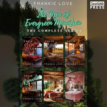 The Men of Evergreen Mountain - The Men of Evergreen Mountain - Complete Edition (Unabridged) audiobook, Frankie Love