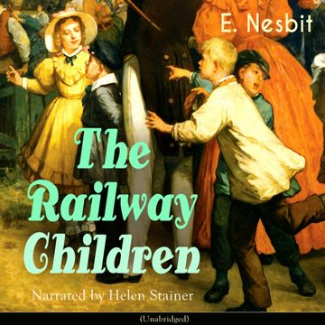 The Railway Children audiobook, Edith Nesbit