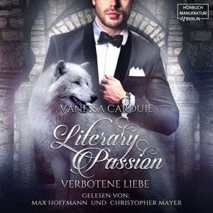 Verbotene Liebe - Literary Passion, Band 2 (ungekürzt), Vanessa Carduie