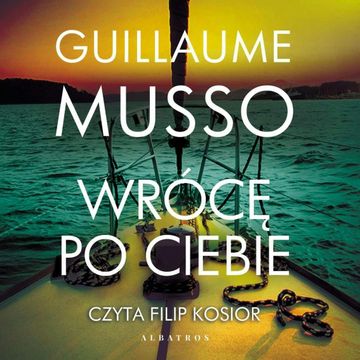 Wrócę po ciebie audiobook, Guillaume Musso