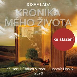 Josef Lada: Z kroniky mého života, Josef Lada