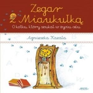 Zegar z Miaukułką, Agnieszka Kazała