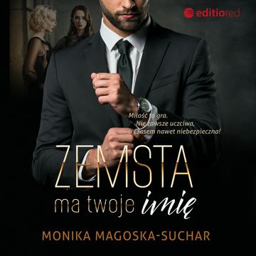 Zemsta ma twoje imię audiobook, Monika Magoska-Suchar
