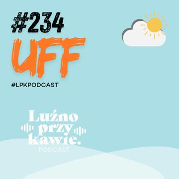 #234 - Uff audiobook, NAAB.pl	Adam Borodo