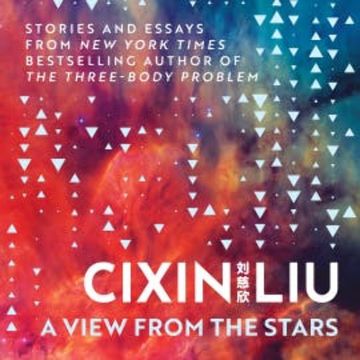 A View from the Stars audiobook, Cixin Liu