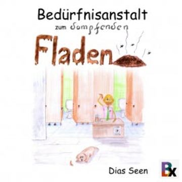 Bedürfnisanstalt zum dampfenden Fladen audiobook, Dias Seen