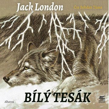 Bílý tesák audiobook, Jack London