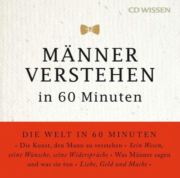 CD WISSEN - Männer verstehen in 60 Minuten audiobook, Angela Troni