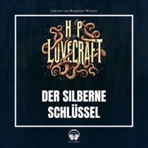 Der silberne Schlüssel, Howard Phillips Lovecraft