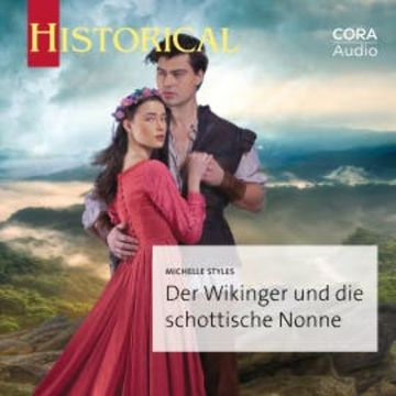 Der Wikinger und die schottische Nonne audiobook, Michelle Styles