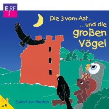 Die 3 vom Ast und die großen Vögel (11) audiobook, Eckart zur Nieden