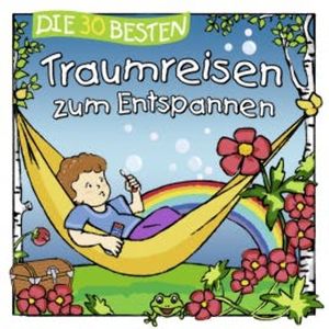 Die 30 besten Traumreisen zum Entspannen, Sabine Seyffert