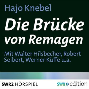 Die Brücke von Remagen, Hajo Knebel