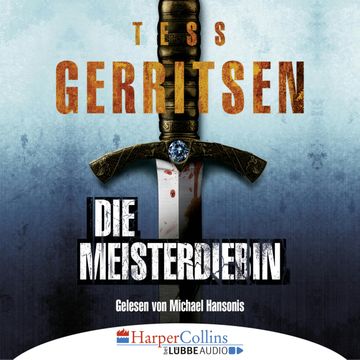 Die Meisterdiebin audiobook, Tess Gerritsen