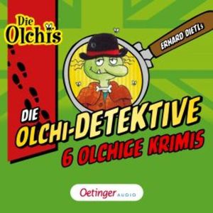 Die Olchi-Detektive. 6 olchige Krimis, Erhard Dietl