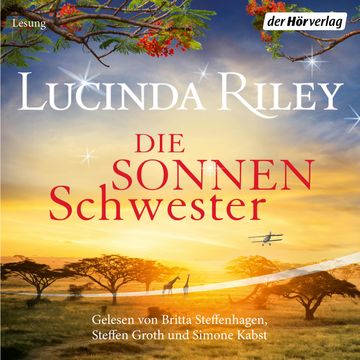 Die Sonnenschwester audiobook, Lucinda Riley