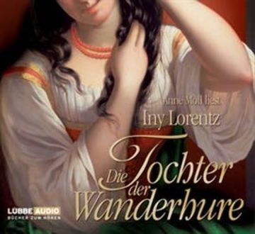 Die Tochter der Wanderhure audiobook, Iny Lorentz