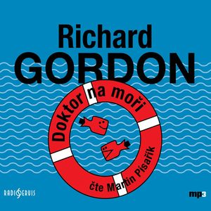 Doktor na moři, Richard Gordon