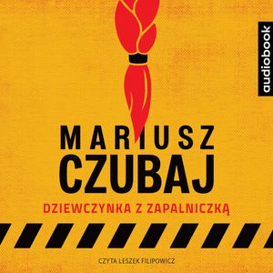 Dziewczynka z zapalniczką, Mariusz Czubaj