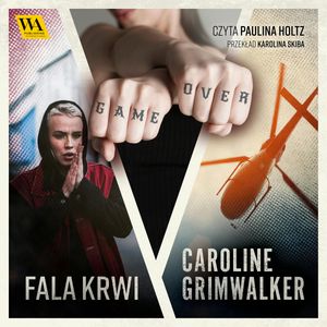 Fala krwi, Caroline Grimwalker