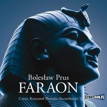 Faraon audiobook, Bolesław Prus