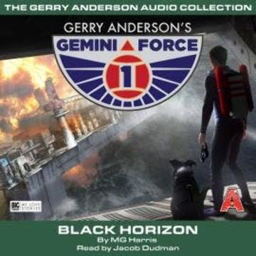 Gemini Force One, Pt. 1: Black Horizon (Unabridged) audiobook, MG Harris