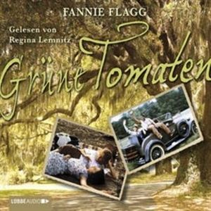 Grüne Tomaten, Fannie Flagg