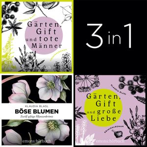 Große Gartenkrimi-Reihe - Drei herrlich böse Krimibände von Klaudia Blasl - Große Gartenkrimi-Reihe (Ungekürzt), Klaudia Blasl