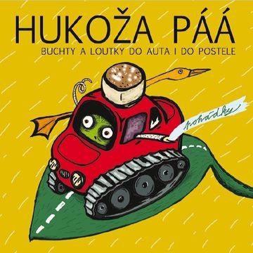HUKOŽA PÁÁ audiobook, Buchty a Loutky