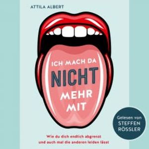 Ich mach da nicht mehr mit, Attila Albert